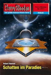 Perry Rhodan 2511: Schatten im Paradies -  Hubert Haensel - ebook