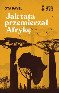 Jak tata przemierzał Afrykę - Ota Pavel - audiobook + książka