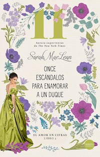 Once escándalos para enamorar a un duque - Sarah MacLean - ebook