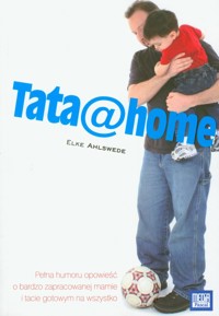Tata@home - Ahlswede Elke - książka