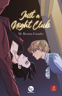 Just a night club - María Renata Canales Caceres - ebook