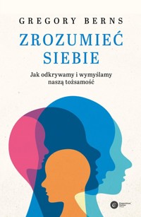 Zrozumieć siebie - Gregory Berns - książka