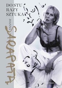 Do stu razy sztuka - Joanna Sarapata - książka