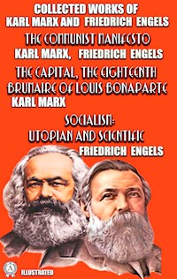 Collected Works of Karl Marx and Friedrich Engels. Illustrated - Karl Marx - ebook