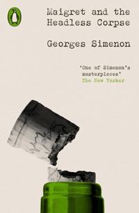 Maigret and the Headless Corpse - Simenon Georges - książka
