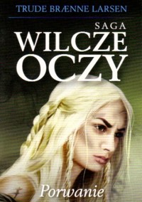 Porwanie - Trude Braenne Larsen - ebook