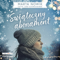 Świąteczny abonament - Nowik Marta - audiobook