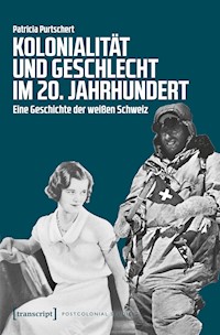 Kolonialität und Geschlecht im 20. Jahrhundert - Patricia Purtschert - darmowy ebook