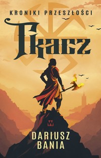 Tkacz - Dariusz Bania - ebook