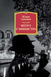 Мегрэ у министра - Жорж Сименон - ebook