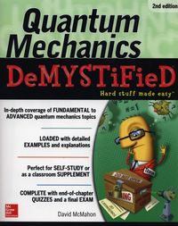Quantum Mechanics Demystified - McMahon David - książka