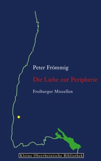 Die Liebe zur Peripherie - Peter Frömmig - ebook