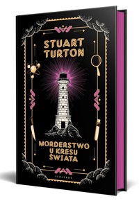 Morderstwo u kresu świata (barwione krawędzie) - Stuart Turton - ebook + audiobook + książka
