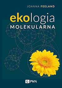 Ekologia molekularna - Freeland Joanna R. - książka