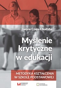 Myślenie krytyczne w edukacji - Czaja-Chudyba Iwona - książka