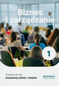 Biznes i zarządzanie 1 Podręcznik - Korba Jarosław, Smutek Zbigniew - książka