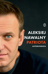 Patriota. Autobiografia - Aleksiej Nawalny - ebook + książka