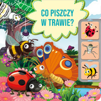 Co piszczy w trawie? - Paulina Płatkowska - książka
