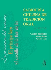 Sabiduría chilena de tradición oral - Gastón Soublette - ebook