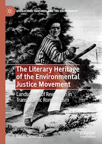 The Literary Heritage of the Environmental Justice Movement - Lance Newman - ebook