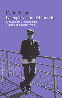 La exploración del mundo - Mario Bunge - ebook