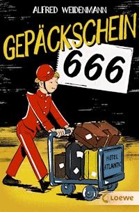 Gepäckschein 666 - Alfred Weidenmann - ebook