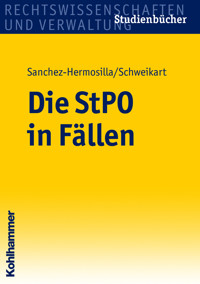 Die StPO in Fällen - Peter Schweikart - ebook