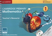 Cambridge Primary Mathematics Teacher’s Resource 1 + CD - Moseley Cherri, Rees Janet - książka