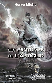 Les fantômes de l'Artiglio - Hervé Michel - ebook