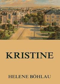 Kristine - Helene Böhlau - ebook