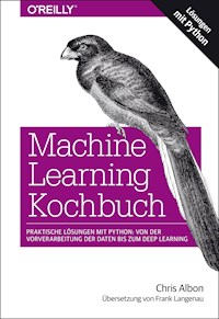 Machine Learning Kochbuch - Albon Chris - ebook