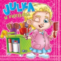 Julka u fryzjera - zbiorowa praca - książka