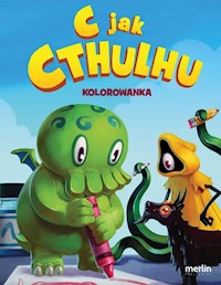 C jak Cthulhu Kolorowanka - Ciaramella Jason - książka