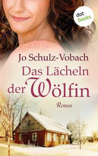 Das Lächeln der Wölfin - Jo Schulz-Vobach - ebook