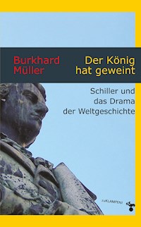 Der König hat geweint - Burkhard Müller - ebook