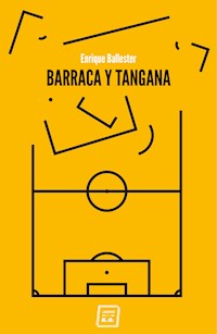 Barraca y tangana - Enrique Ballester - ebook