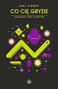 Co cię gryzie - Zimmer Carl - ebook + książka