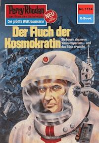 Perry Rhodan 1114: Der Fluch der Kosmokratin -  Kurt Mahr - ebook