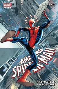 Amazing Spider-Man. Przyjaciele i wrogowie. Tom 2 - Nick Spencer - książka