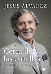 Cerca de las estrellas - Jesús Álvarez - ebook
