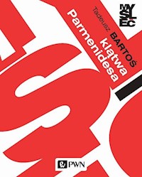 Klątwa Parmenidesa - Tadeusz Bartoś - książka