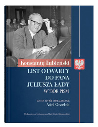 Konstanty Łubieński: List otwarty do Pana Juliusza Łady. Wybór pism - Łubieński Konstanty - książka
