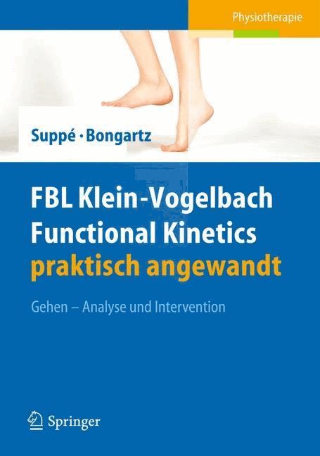 FBL Klein-Vogelbach Functional Kinetics praktisch angewandt