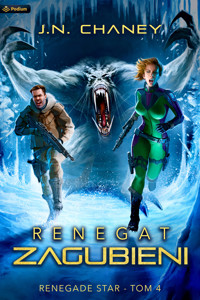 Renegat. Zagubieni - J.N. Chaney - ebook