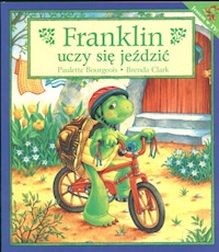 Franklin uczy się jezdzić - Bourgeois Paulette - książka