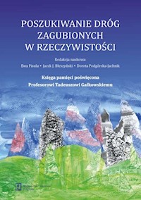 Poszukiwanie dróg zagubionych w rzeczywistości -  - książka