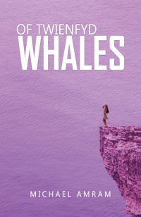 Of Twienfyd Whales - Michael Amram - ebook