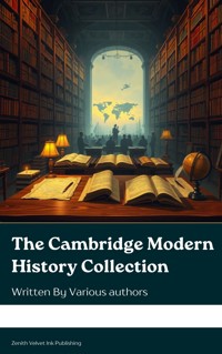 The Cambridge Modern History Collection - j.b. bury - ebook