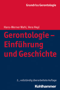 Gerontologie - Einführung und Geschichte - Hans-Werner Wahl - ebook