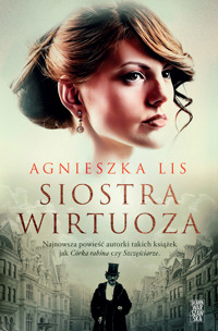 Siostra wirtuoza - Lis Agnieszka - ebook + audiobook + książka